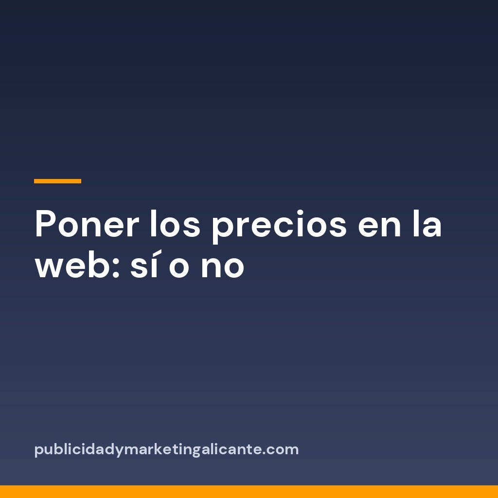 Poner los precios en la web: sí o no